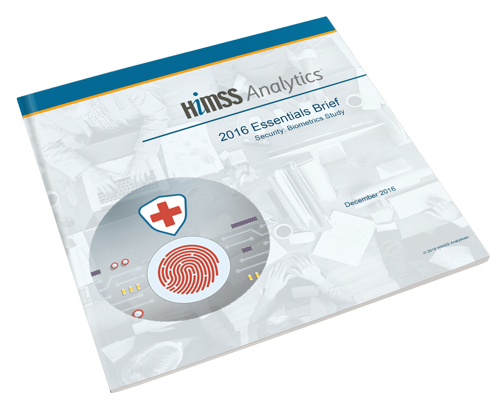 HIMSS Analytics 2016 Security - Biometrics Essentials Brief Study